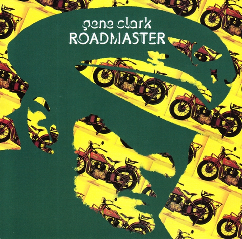 Gene Clark Roadmaster (CD) 