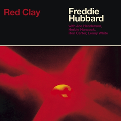 Freddie Hubbard Red Clay (CD)