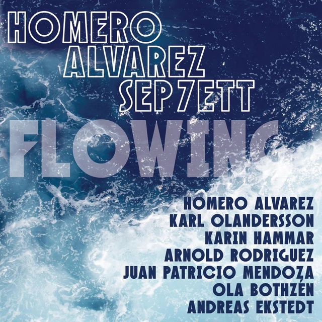 Homero Alvarez Sep7ett Flowing (LP) 