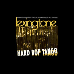 Lexingtone Hard Bop Tango (LP)