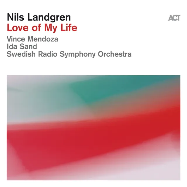 Nils Landgren Love Of My Life - LTD (2LP) 