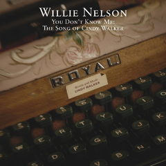 Willie Nelson You Don't Know Me: The Songs Of… (CD)