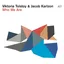 Viktoria Tolstoy &amp; Jacob Karlzon Who We Are (CD)