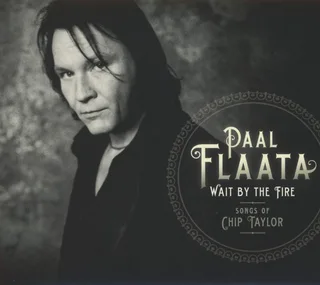 Paal Flaata Wait By The Fire - Songs Of Chip… (CD)