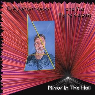 Erik Johannessen And The Flying Carpets Mirror In The Hall (LP)