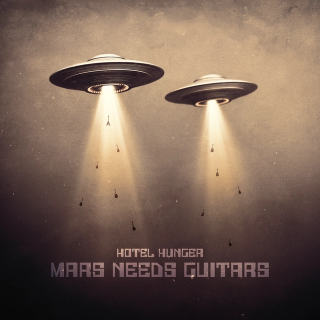 Hotel Hunger Mars Needs Guitars (LP) 
