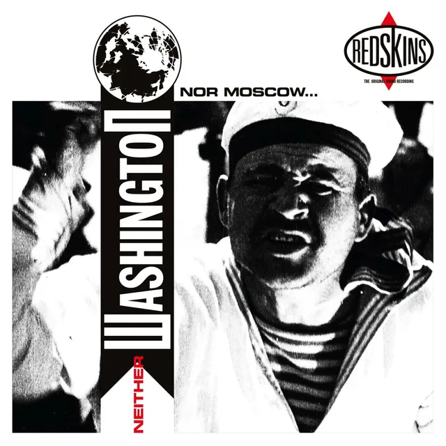 Redskins Neither Washington Nor Moskow (LP) 