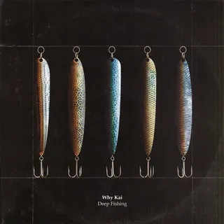 Why Kai Deep Fishing (CD)