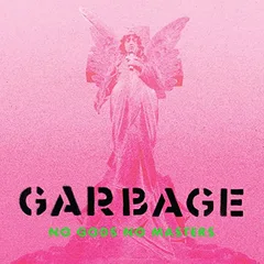 Garbage No Gods No Masters (LP)