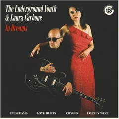 The Underground Youth &amp; Laura Carbone Love Hurts (10")