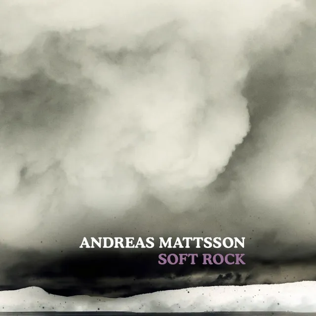 Andreas Mattsson Soft Rock (LP) 
