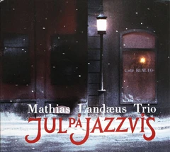 Mathias Landaeus Trio Jul På Jazzvis - LTD (LP)
