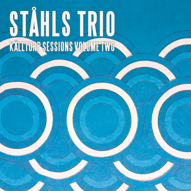 Ståhls Trio Källtorp Sessions Volume Two - LTD (LP) 