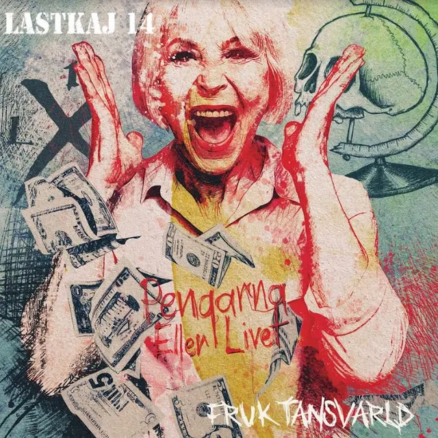Lastkaj 14 / Fruktansvärld Pengarna Eller Livet (LP) 