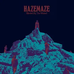 Hazemaze Blinded By The Wicked - LTD (LP)