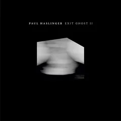 Paul Haslinger Exit Ghost II (LP)
