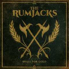 The Rumjacks Brass For Gold (12")