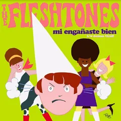 The Fleshtones Mi Engañaste Bien/Decimos Yeah! (7")
