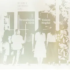 Trondheim Voices &amp; Eirik Hegdal The Sound Of Contemporary Living (CD)