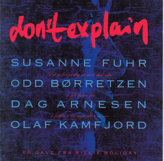 Odd Børretzen/Suzanne Fuhr Don't Explain (CD) 