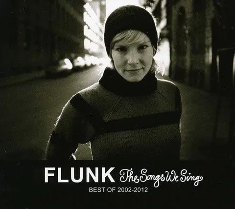Flunk The Songs We Sing: Best Of… (CD) 