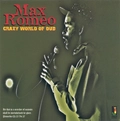 Max Romeo Crazy World Of Dub (CD)