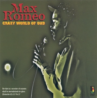 Max Romeo Crazy World Of Dub (CD)