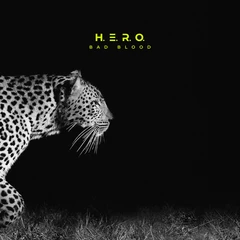 H.E.R.O. Bad Blood (LP)