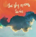 Alpaca Ensemble &amp; Eirik Hegdal The Sky Opens Twice (CD)