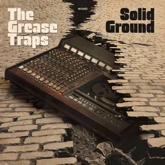 The Grease Tapes Solid Ground (LP)