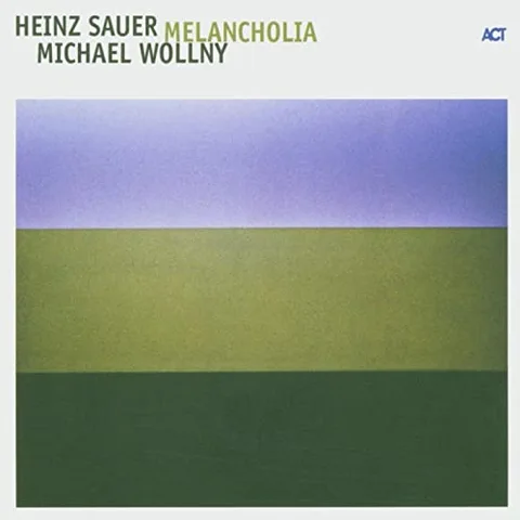 Heinz Sauer & Michael Wollny Melancholia (CD) 