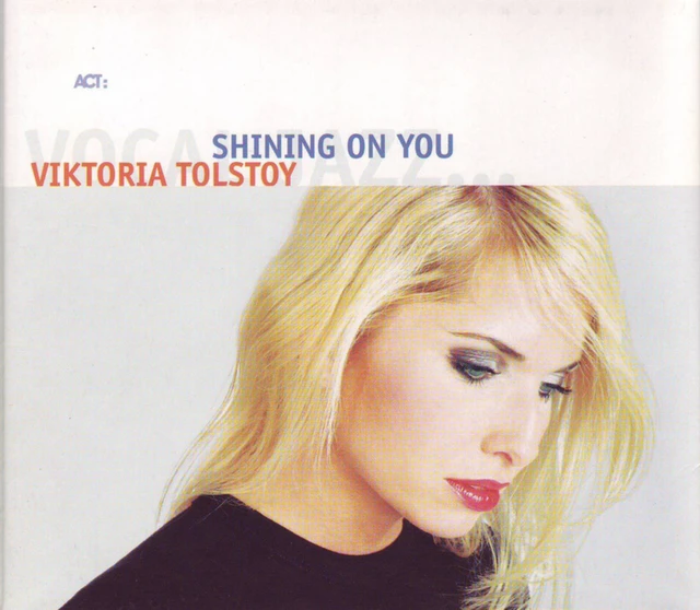 Viktoria Tolstoy Shining On You (CD) 
