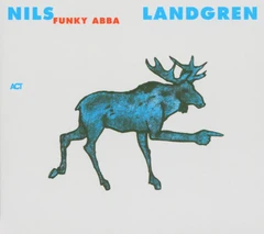 Nils Landgren Funk Unit Funky Abba (CD)
