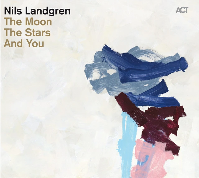 Nils Landgren The Moon, The Stars And You (CD) 