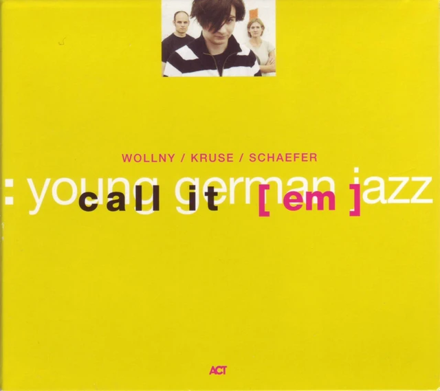 Michael Wollny/Eva Kruse/Eric Schaefer Call It (Em) (CD) 