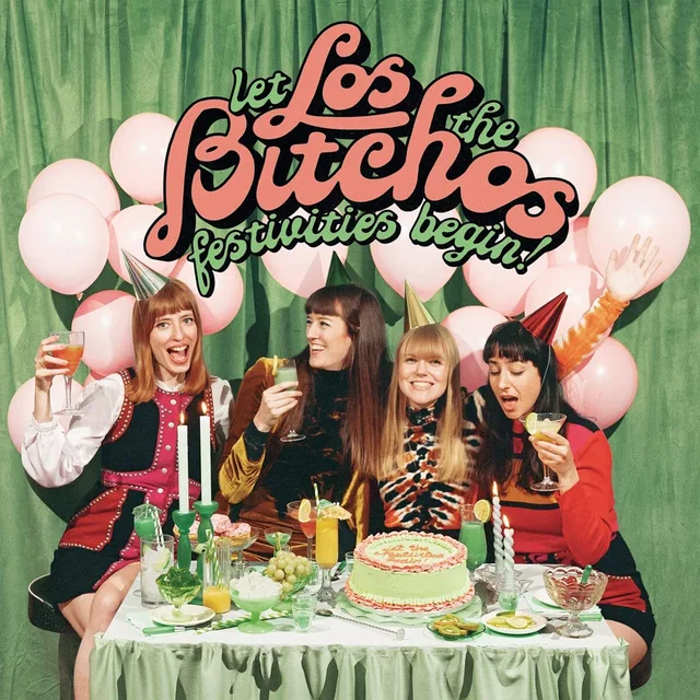 Los Bitchos Let The Festivities Begin! (CD) 