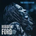Robben Ford Two Shades Of Blue - LTD (LP)