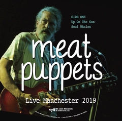 Meat Puppets Live Manchester 2019 - LTD (LP)