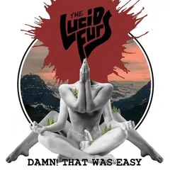 Lucid Furs Damn That Was Easy - LTD (LP)