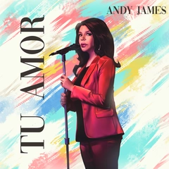 Andy James Tu Amor (CD)