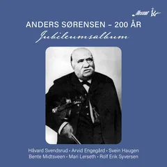 Håvard Svendsrud Anders Sørensen - 200 år (2CD)