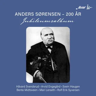 Håvard Svendsrud Anders Sørensen - 200 år (2CD)
