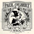 Paul Gilbert WROC (CD)