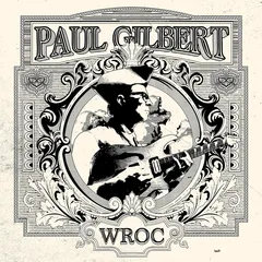 Paul Gilbert WROC (CD)