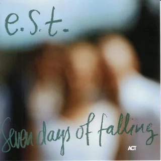 E.S.T. - Esbjörn Svensson Trio Seven Days Of Falling (CD)