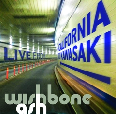Wishbone Ash California To Kawasaki: A… (2CD)