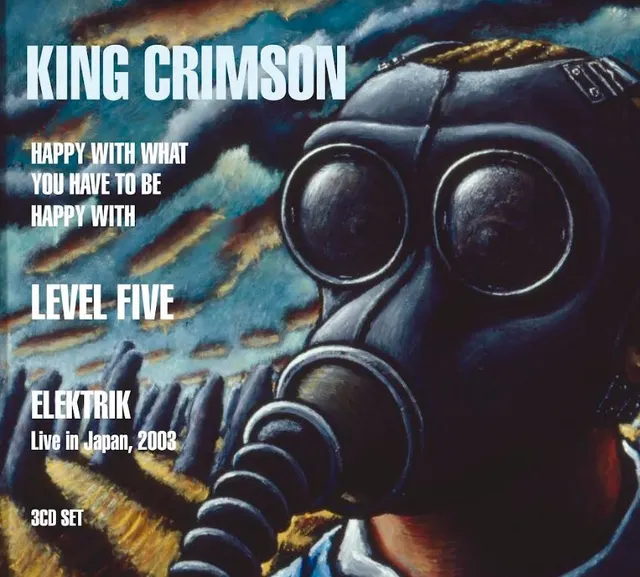 King Crimson Happy With What You Have To Be… (3CD) 