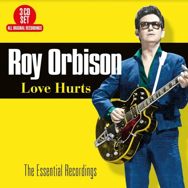 Roy Orbison Love Hurts - The Essential… (3CD) 