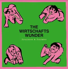 The Wirtschaftswunder Preziosen &amp; Profanes - Singles… (LP)
