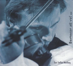 Tron Steffen Westberg Bortover All Vei (CD)